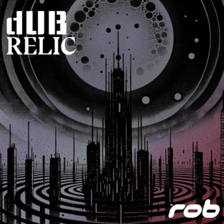 Dub Relic